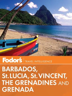 cover image of Fodor's Barbados, St. Lucia, St. Vincent, the Grenadines & Grenada